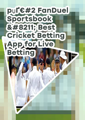 Best betting app for cricket