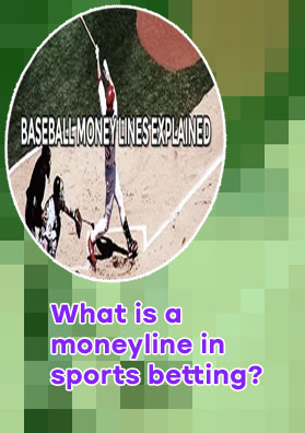 Explain betting money line